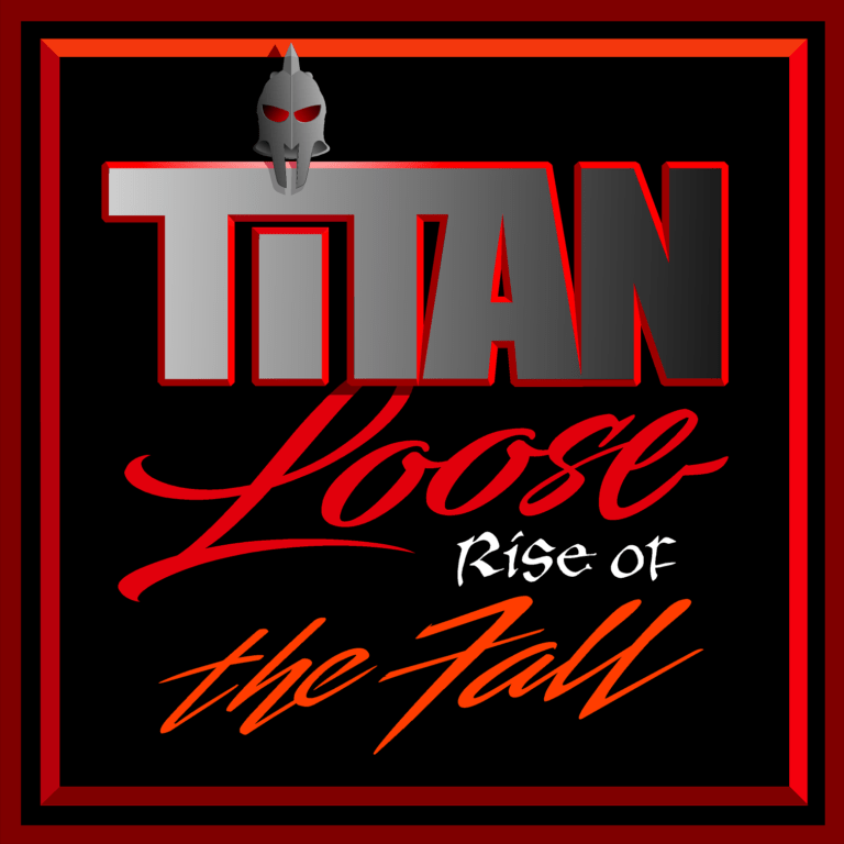 Rise of the Fall/ Titan Loose