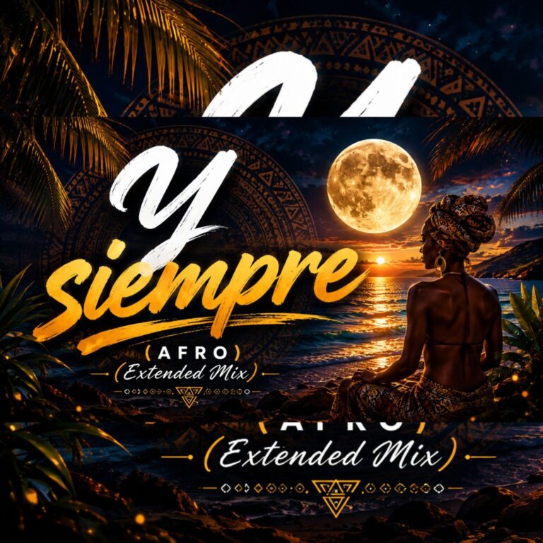 y Siempre (AFRO) (Extended Mix)