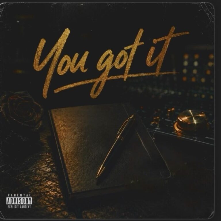 you got it